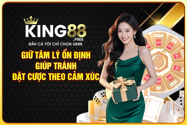 Giữ tâm lý ổn định giúp tránh đặt cược theo cảm xúc Giữ tâm lý ổn định giúp tránh đặt cược theo cảm xúc