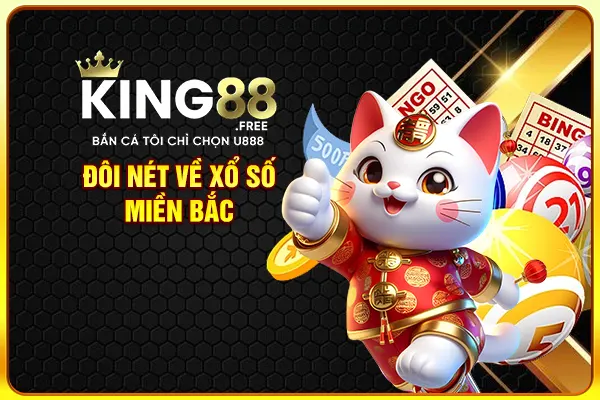 Đôi nét về xổ số miền Bắc Đôi nét về xổ số miền Bắc