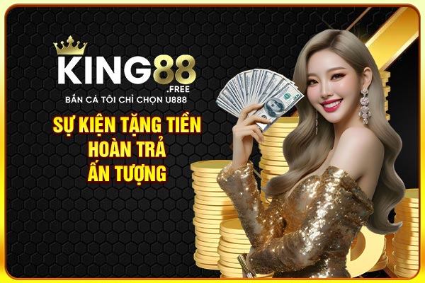 Sự kiện tặng tiền hoàn trả ấn tượng Sự kiện tặng tiền hoàn trả ấn tượng